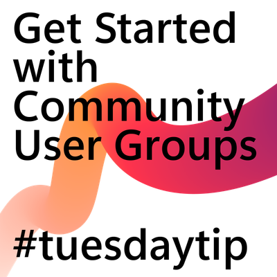 Tuesday Tip: Community User Groups