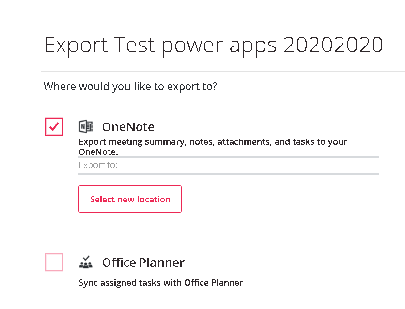 As you can see after selecting the OneNote Notebook and section nothing shows up next to "Export to:"