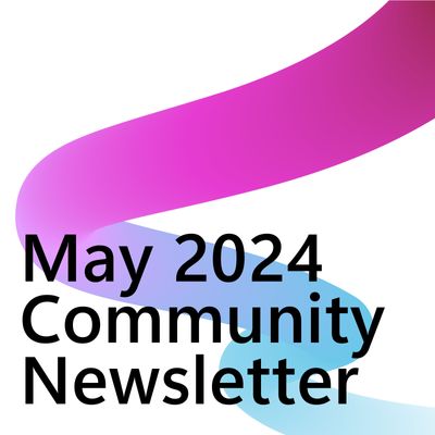 May 2024 Community Newsletter