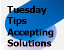 Tuesday Tip | Accepting Solutions