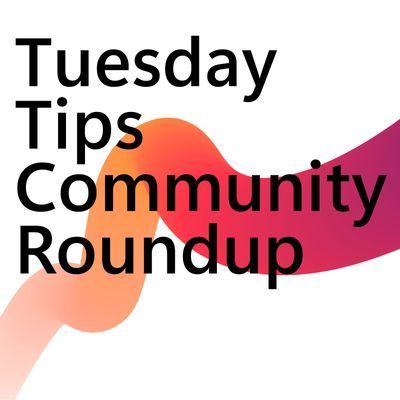 Community Roundup: A Look Back at Our Last 10 Tuesday Tips